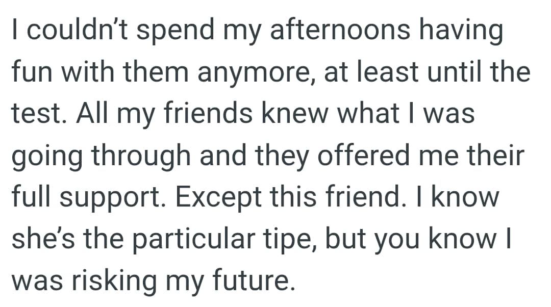 All of her friends knew what she was going through and they offered OP their full support.
