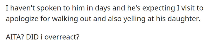 But now, her fiance blames her for the inconvenience, and he expects her to apologize to him and his daughter.