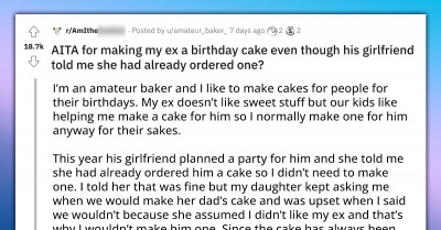 Girl Makes Ex A Birthday Cake But Current Girlfriend Is Mad About It