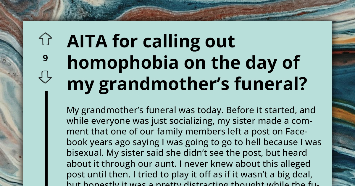 Redditor Confronts Homophobia at Grandma's Funeral, Wonders If They Should Have Waited Until It Was Over