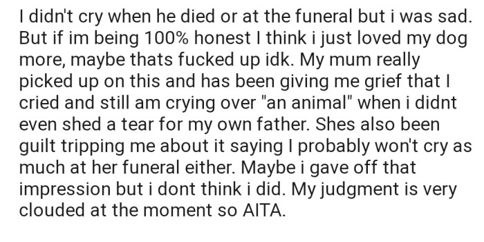 Mourning your pet, but no tears for dad