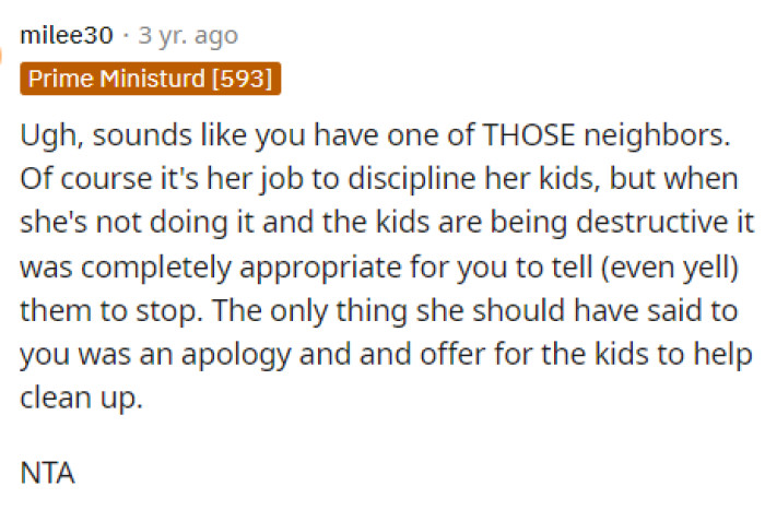 This definitely is what should have happened, and it's sad that it wasn't taken this way by the neighbor, so now OP seems like TA for it.