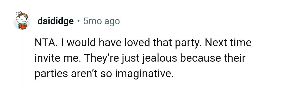 They are just jealous