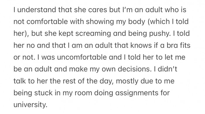 OP doesn't feel comfortable showing her body in that manner to her mom.