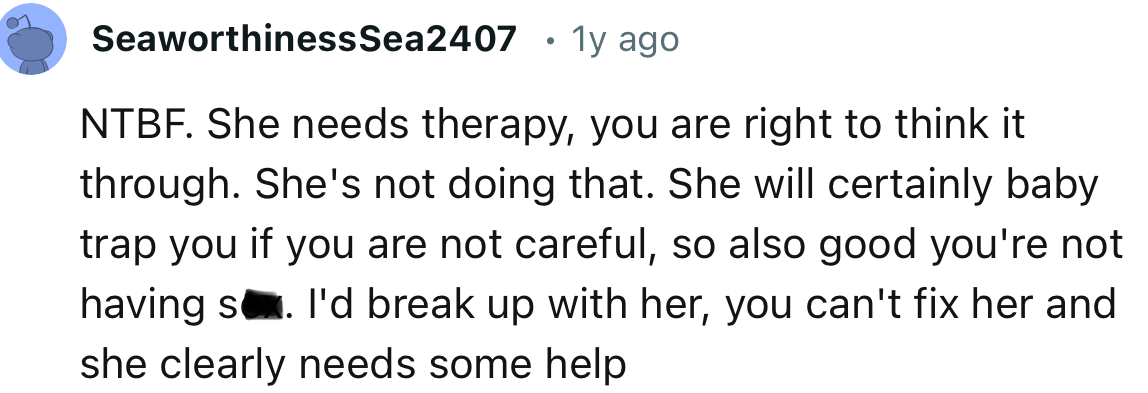 “She will certainly baby trap you if you are not careful, so also good you're not having s*x.”
