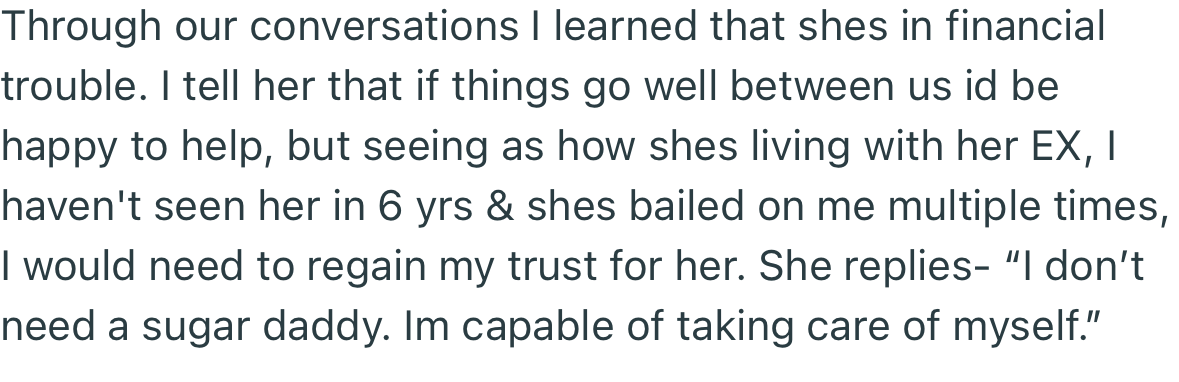 Through their conversations, OP discovered that she was having financial issues and offered to help only if she could prove that she was trustworthy