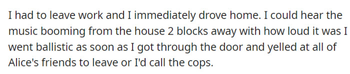 OP raced home to the thumping beats of a house party audible from blocks away.