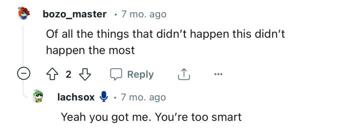 This Redditor isn’t buying this story. Someone needs to try harder next time