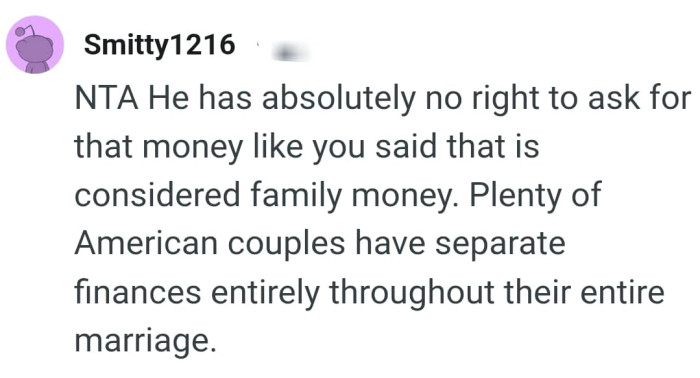 He has no right to ask for the money