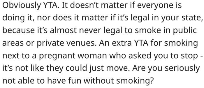 11. Must she smoke to have fun?