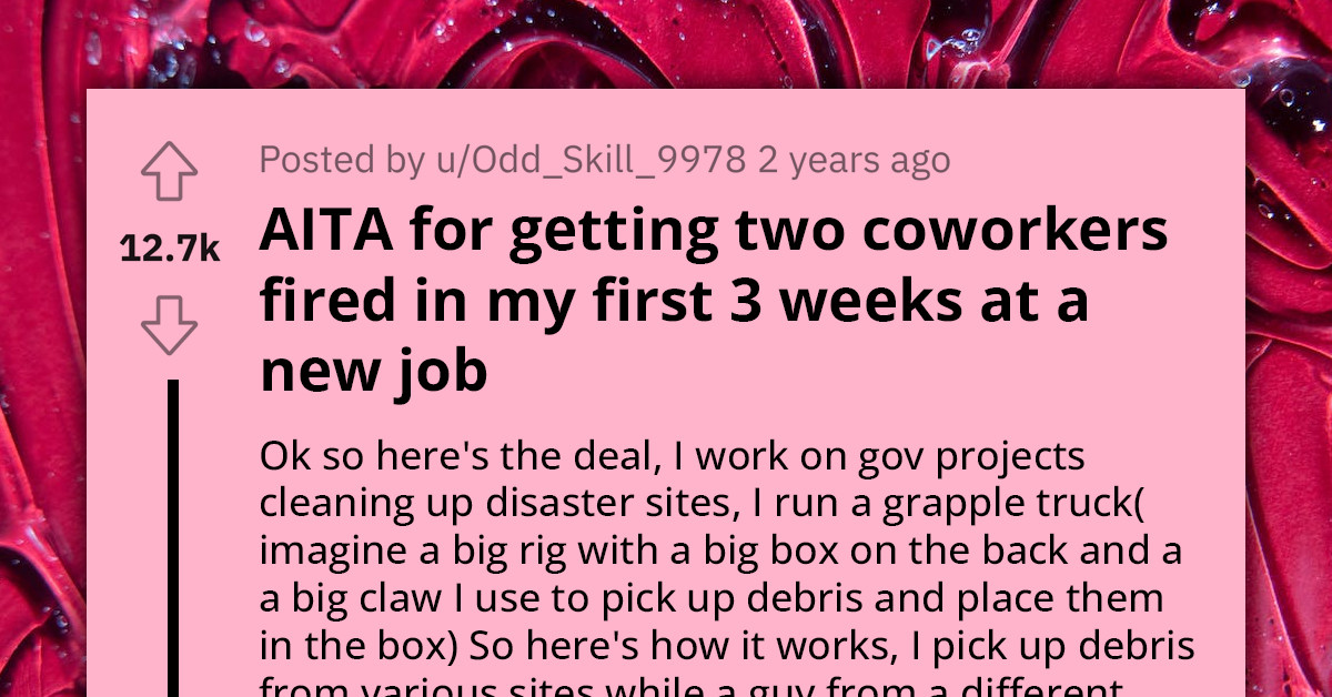 Redditors Gets Two Of His Coworkers Fired In His First Three Weeks At A New Job