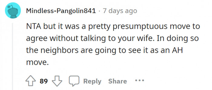 Well, was it also shocking to pay for something on your own property because your neighbor told you to?