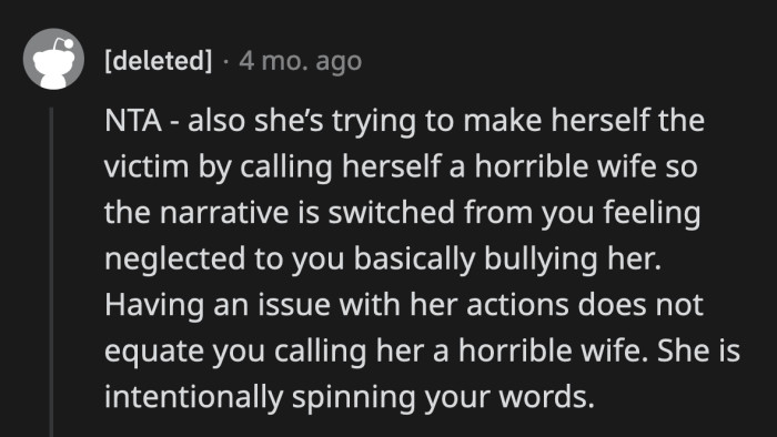 She tried to flip the script and make OP out to be the bad guy