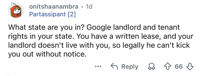 He has to give you notice.