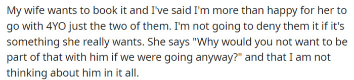 OP is considering letting her wife go with the kid—just the two of them. But that also raises his wife's brows...