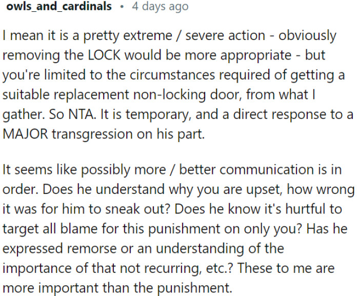 OP's action of removing the lock is extreme, but it is a direct response to a major transgression.