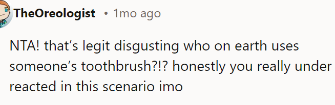 A Redditor said the OP is underreacting in this scenario