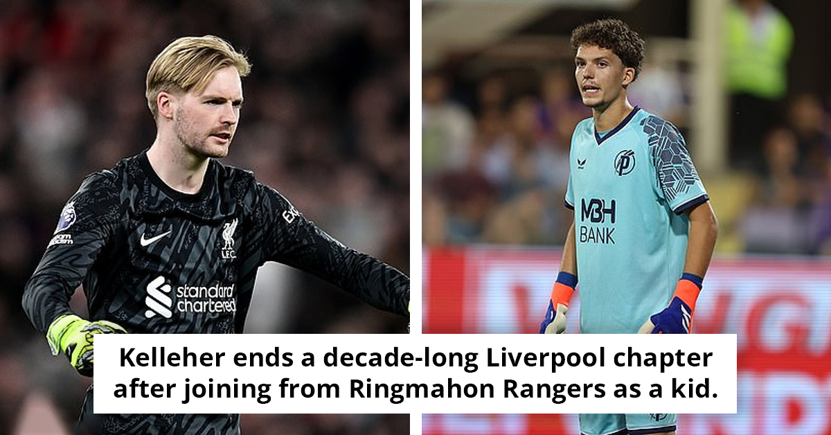 New Era For Liverpool Goalkeeping As Kelleher Moves To Brentford