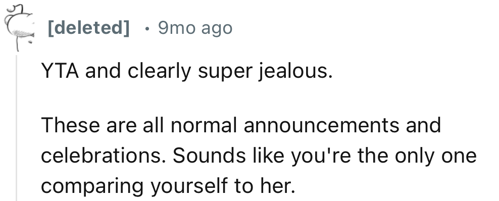 “YTA and clearly super jealous.”