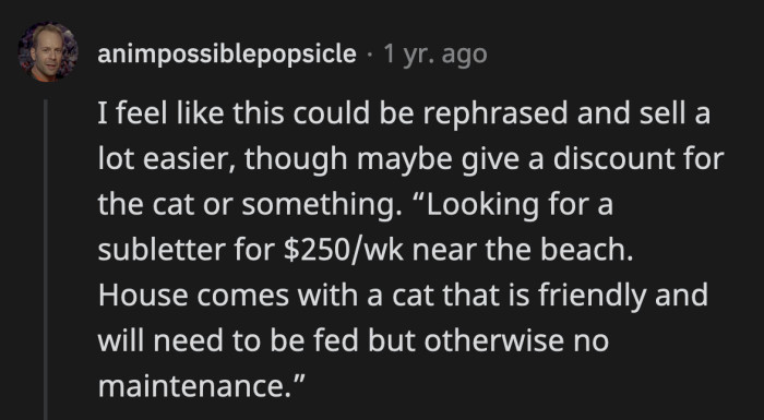 If they represented this situation truthfully, it would have made it more appealing.