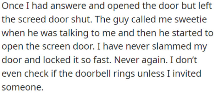 Do not open the door to strangers.
