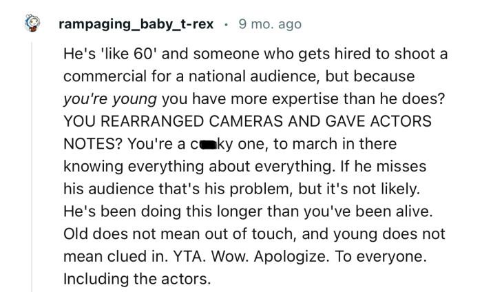 “Old does not mean out of touch, and young does not mean clued in. YTA.”