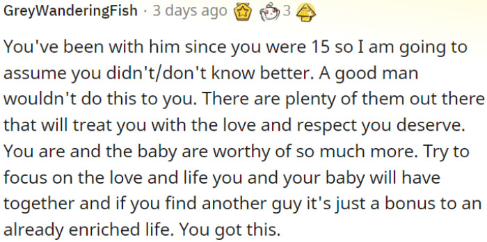 A good man wouldn't treat OP like this