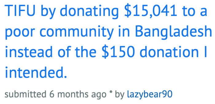 A Redditor shared a funny story of donating money to charity.