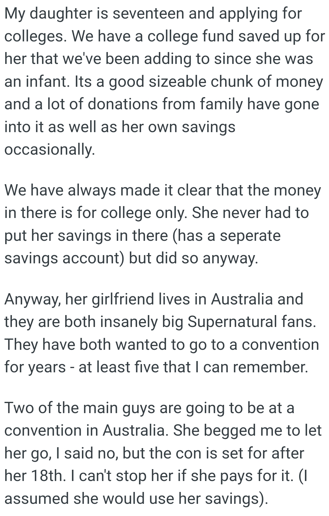 They have a college fund saved up for her that they have been adding to