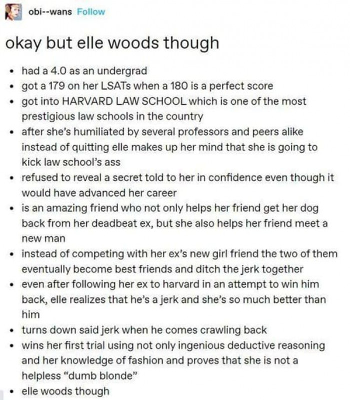 5. Elle Wood’s lengthy list of achievements in Legally Blonde