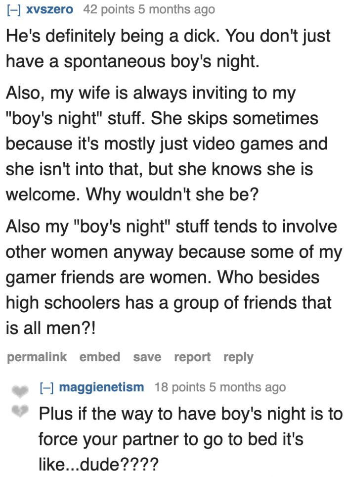 Having a boys' night by sending your partner to bed was just extremely rude.