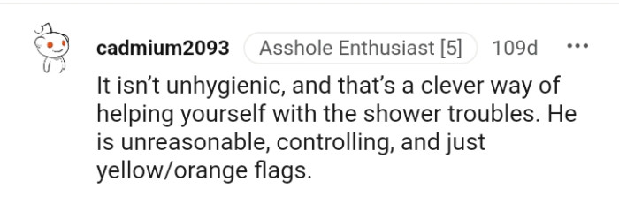 That's a clever way of helping yourself with shower troubles