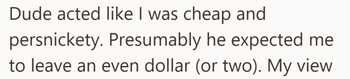 What felt reasonable to him clearly did not land the same way.