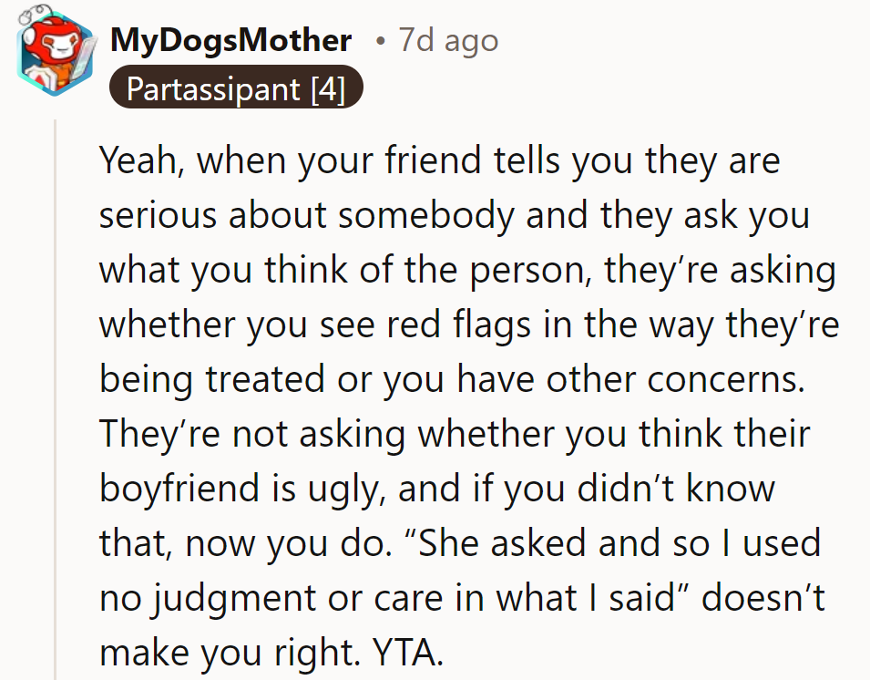 Lesson learned: when asked about a friend's partner, it's about red flags, not red faces.