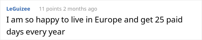 25 paid days every year.