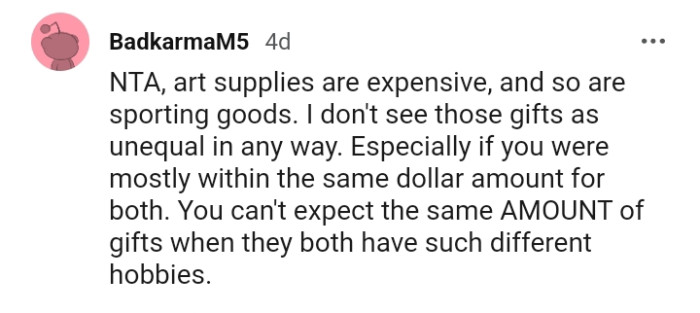 The OP's sister should not expect the same amount of gifts when her twins have different hobbies