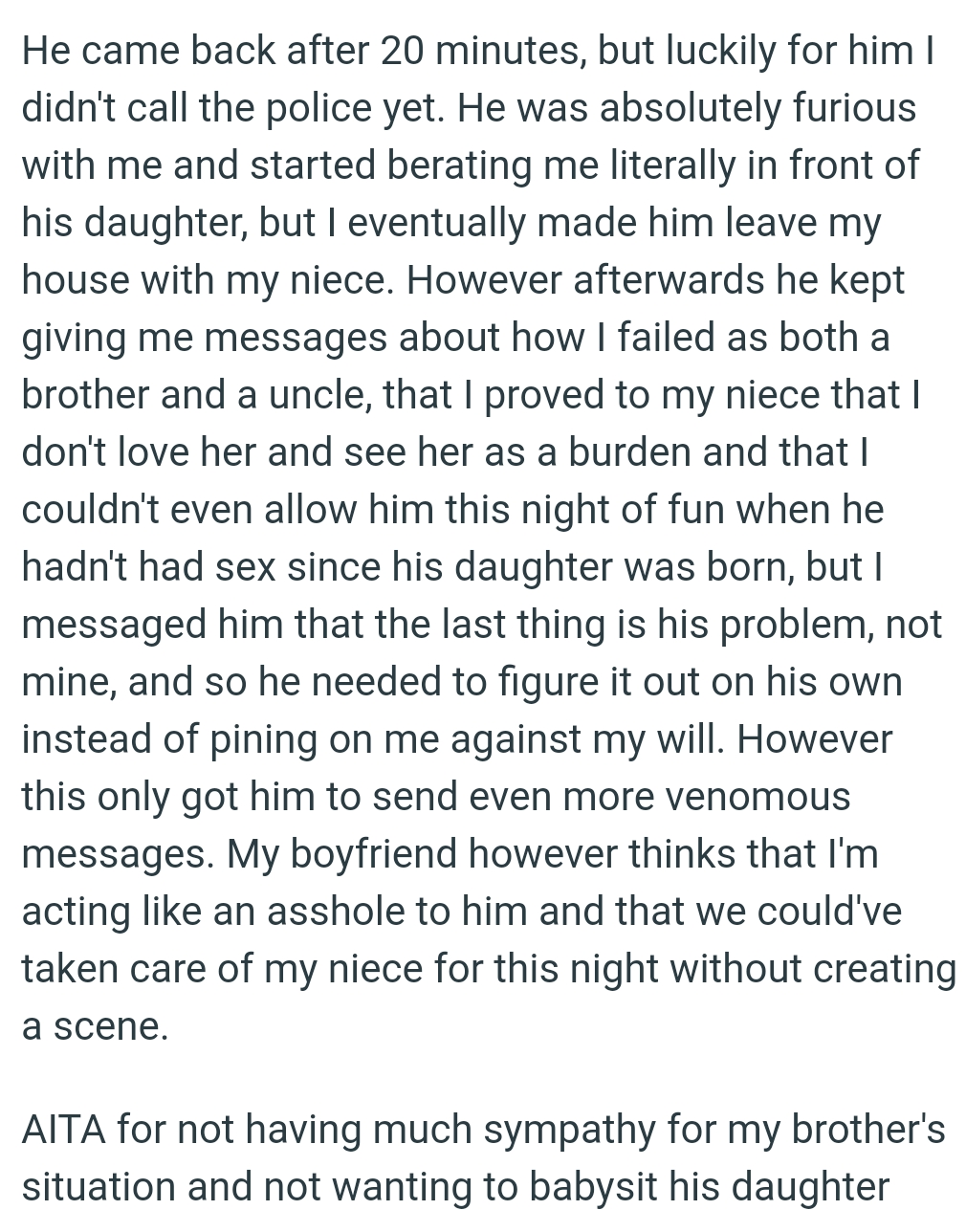 OP couldn't even allow his brother this night of fun