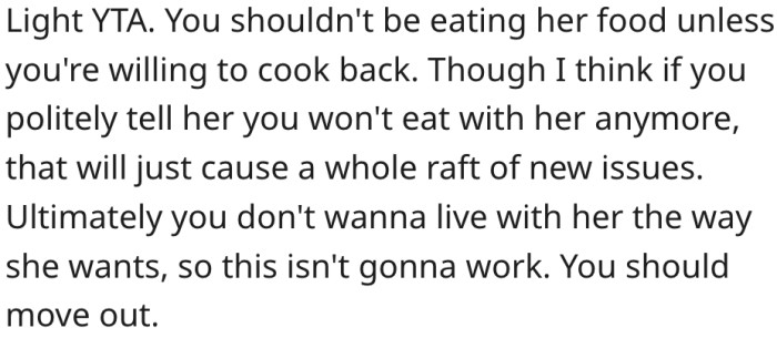 10. If she's eating her mother-in-law's food, she should reciprocate by cooking for her.