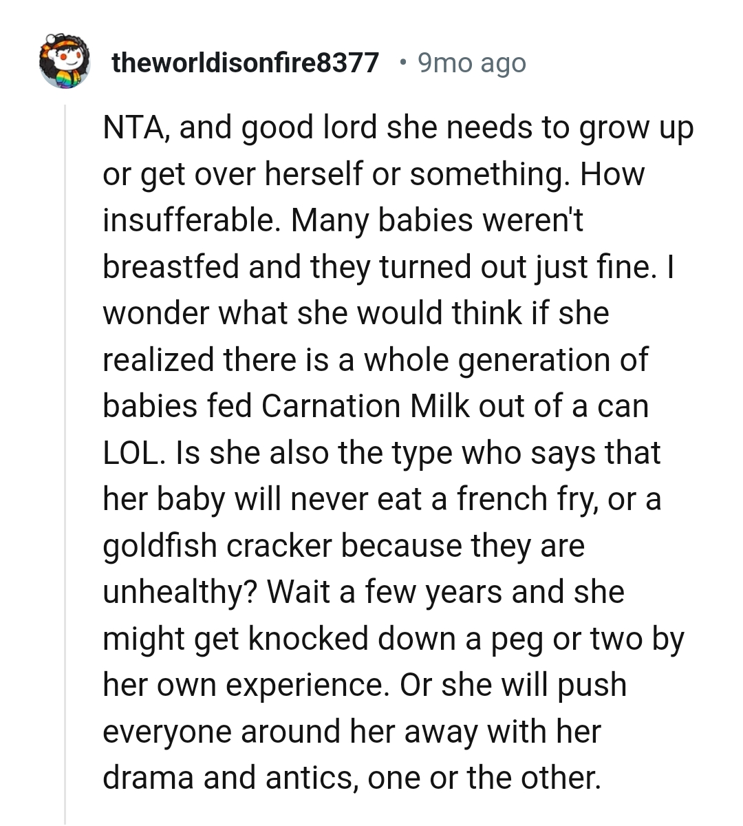 Many babies were not breastfed, and they turned out just fine.