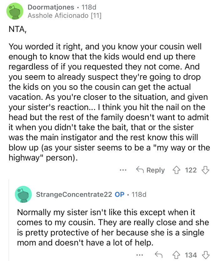 “I think you hit the nail on the head, but the rest of the family doesn't want to admit it when you didn't take the bait...”