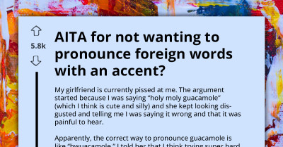Woman Sparks Fiery Debate With Latina Girlfriend Over Her Refusal To Pronounce Spanish Loan Words With An Accent