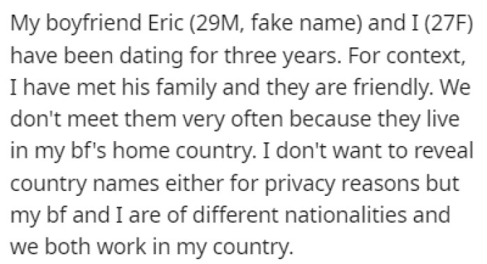 OP has been dating her boyfriend for three years, and his family is nice and friendly