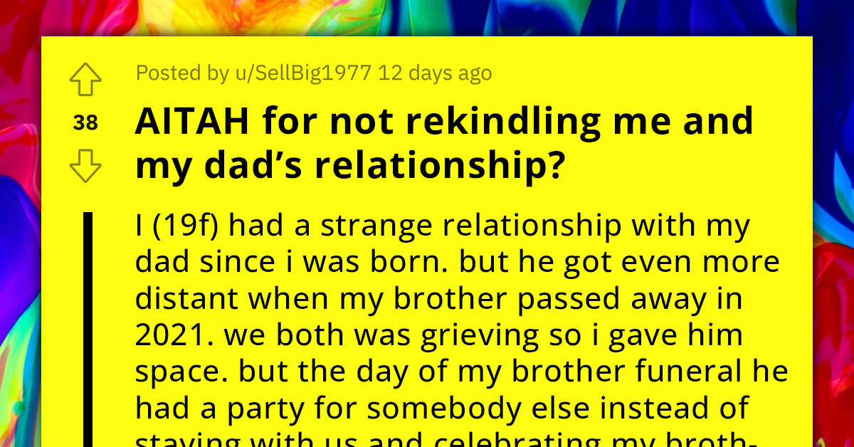 Redditor Under Family Pressure To Renew Relationship With Her Narcistic And Neglectful Father