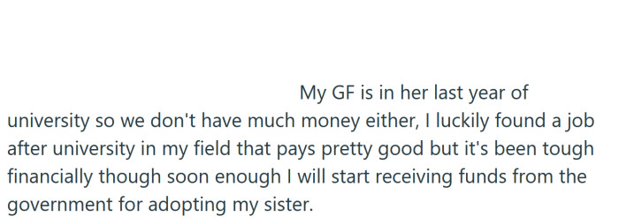 The Redditor is doing his best to support his girlfriend and his sister.