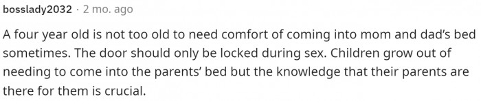 This comment says it all, and they definitely shouldn't lock out their son. It's normal for him to want to sleep with them.