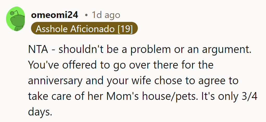 NTA - Offered anniversary compromise; wife chose pet-sitting. Short stint shouldn't stir trouble.