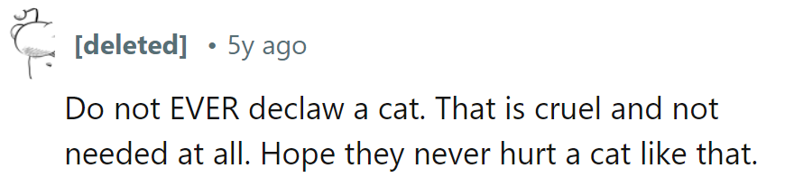 Claws are a cat's calling card, not their inconvenience button.