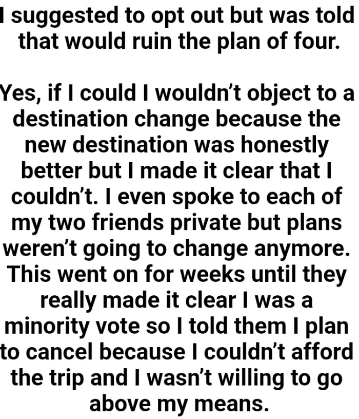 This went on for weeks until they really made it clear