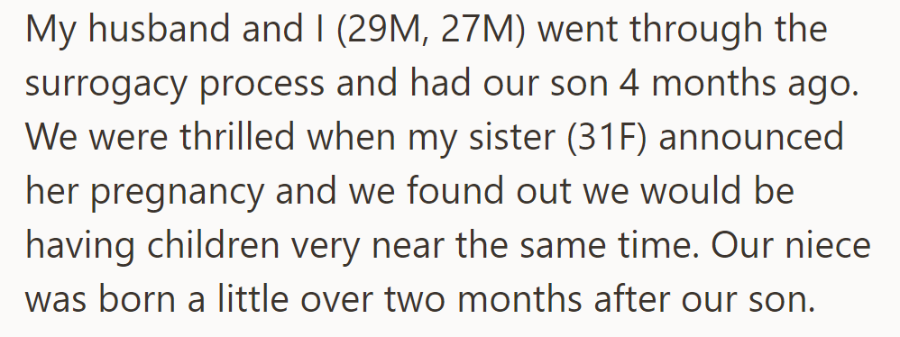 OP and their husband had a son via surrogacy, and soon after, their husband's sister gave birth to their niece.
