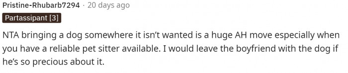 The boyfriend should honestly understand the need for this and just accept it.